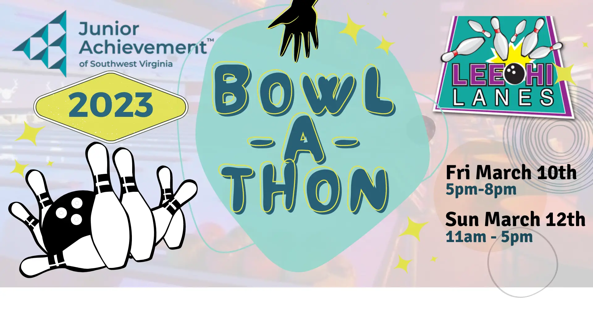 Junior Achievement Bowlathon - March 10 at 5:00 pm  & March 12 at 11:00 am  &  2:00 pm
